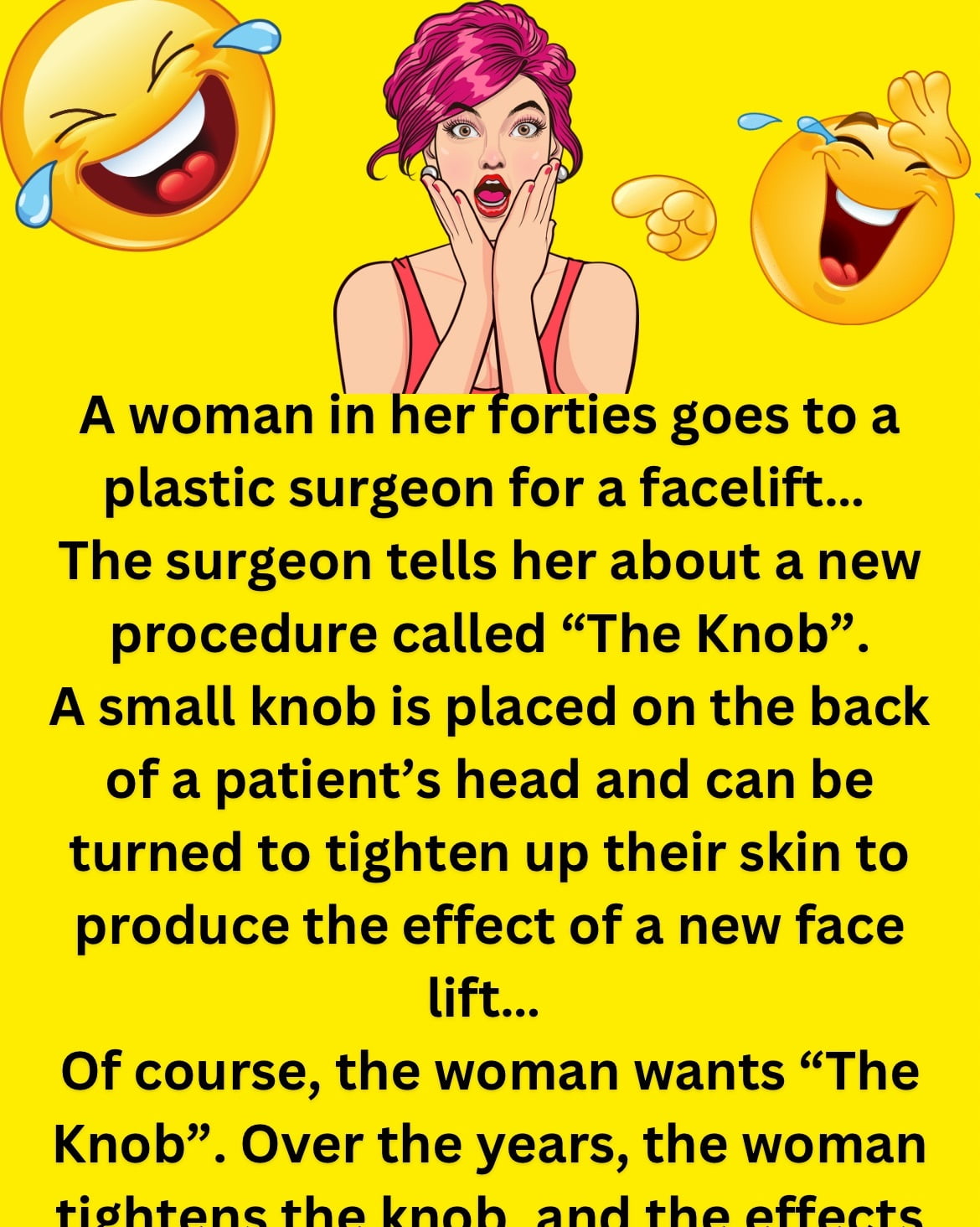 A woman in her forties goes to a plastic surgeon for ...